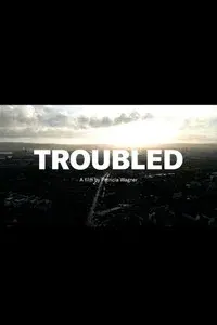 Troubled