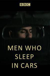 Men Who Sleep in Cars
