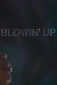 Blowin' Up