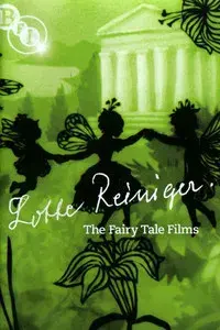 Lotte Reiniger: The Fairy Tale Films
