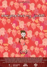 Everyone Has My Jacket