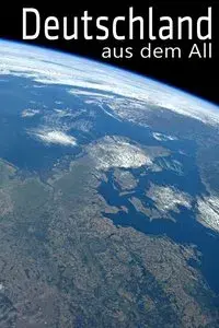Deutschland aus dem All