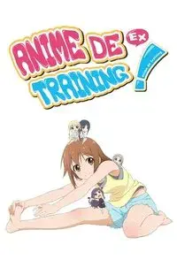 Anime de Training! Ex