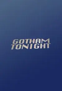 Gotham Tonight
