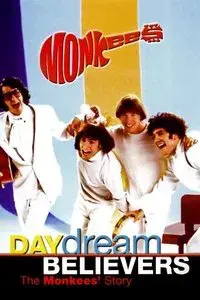 Daydream Believers: The Monkees' Story