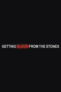 Getting Blood from the Stones