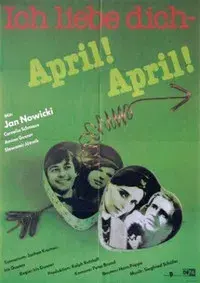 Ich liebe dich - April! April!