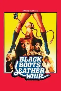 Black Boots, Leather Whip