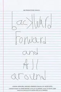 Backward, Forward, and All Around