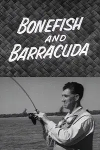 Bonefish and Barracuda