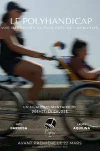 Le Polyhandicap : Une immersion au plus près de l'humanité