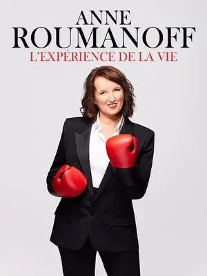 Anne Roumanoff : L'expérience de la vie