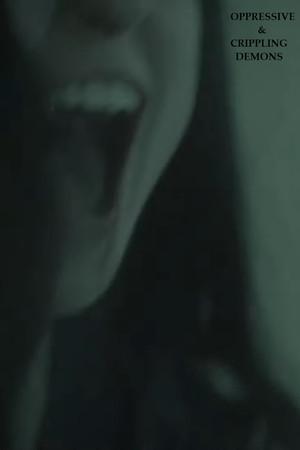 Oppressive & Crippling Demons