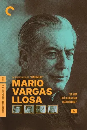 Metadocumental de Mario Vargas Llosa: La vida está hecha para traicionarse