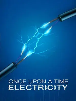 Once Upon A Time: Electricity