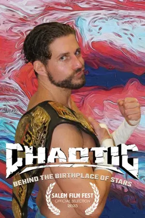 Chaotic Wrestling: Behind the Birthplace of Stars