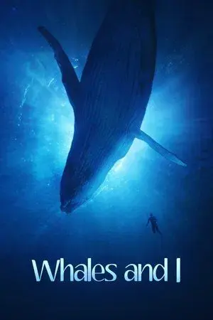 Whales and I