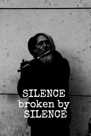 SILENCE broken by SILENCE