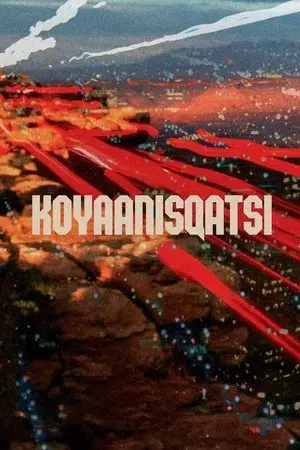 Koyaanisqatsi