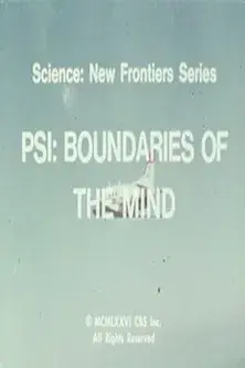 PSI: Boundaries of the Mind