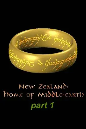 New Zealand - Home of Middle Earth - Part 1