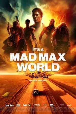 It’s a Mad Max World