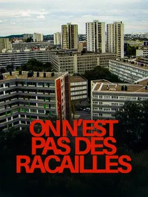 On n'est pas des racailles