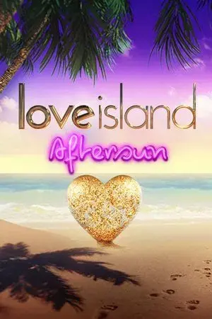 Love Island: Aftersun