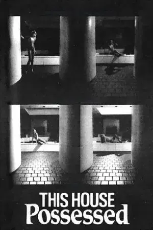 This House Possessed