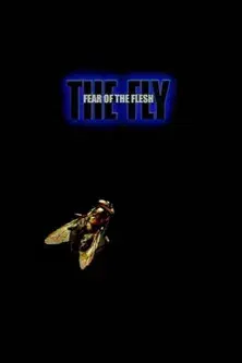 Fear of the Flesh: The Making of The Fly