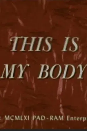 This Is My Body
