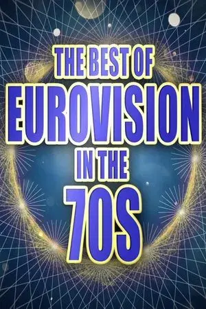 The Best of Eurovision in the 70s