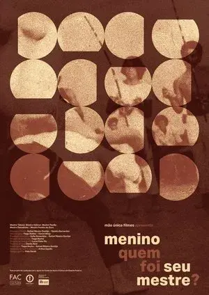 Menino quem foi seu mestre?