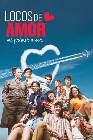 Locos de amor, mi primer amor