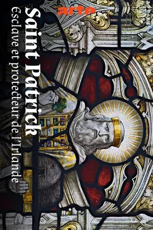 Saint Patrick, esclave et protecteur de l'Irlande