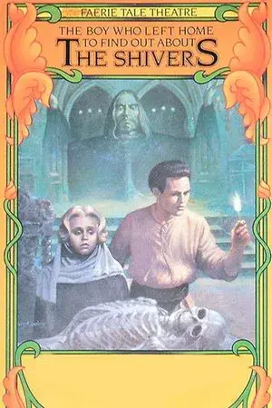 The Boy Who Left Home to Find Out About the Shivers