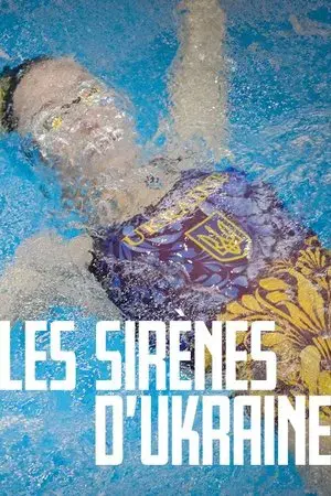 Les Sirènes d’Ukraine