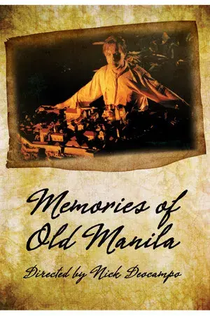 Memories of Old Manila