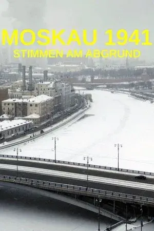 Moskau 1941 - Stimmen am Abgrund