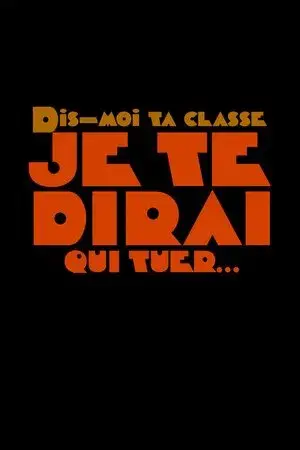 Dis-moi ta classe je te dirai qui tuer