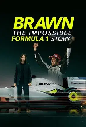 Brawn: The Impossible Formula 1 Story