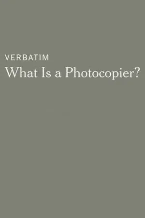 Verbatim: What Is a Photocopier?