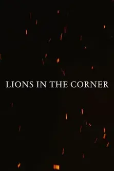 Lions in the Corner