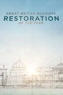 Great British Buildings: Restoration of the Year