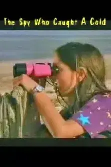 The Spy Who Caught a Cold