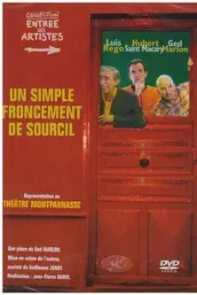 Un simple froncement de sourcil