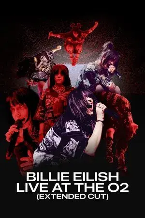 Billie Eilish: Live at the O2 (Extended Cut)