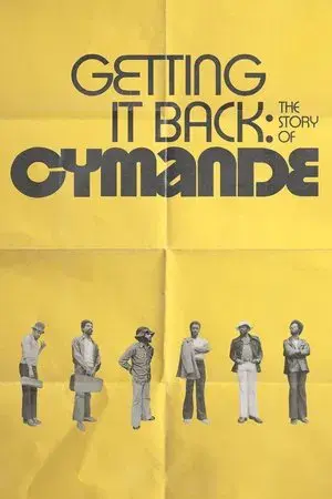 Getting It Back: The Story of Cymande