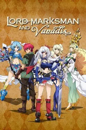 Lord Marksman and Vanadis