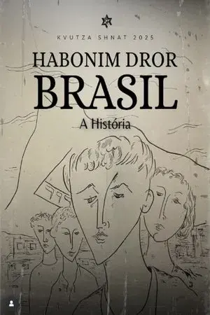 Habonim Dror Brasil - A História